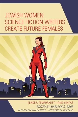 Jewish Women Writers, SF, and the Holocaust